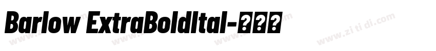 Barlow ExtraBoldItal字体转换